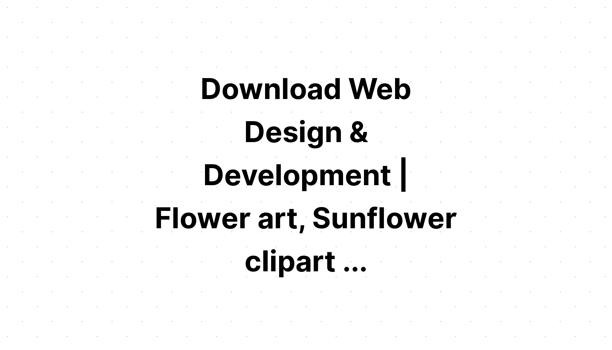 Download Sun Flower Graphic Illustration SVG File